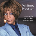 Whitney Houston - Dance vault remixes - it's not right but it's okay