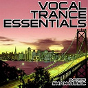 Charles Mcthorn / Dj Cosmo / Double Penetration / Elles De Graaf / Hemstock / Jennings / Laruso / Pedro Del Mar Meets Sasha Da Link / Sequence 11 Aka Sterbinszky / Shadimen / Shane 54 / Skye Shapard / Sunsea / The Movement / Triballa / Yamin - Vocal trance essentials