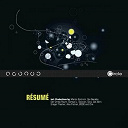 2000 / Alex Flatner / Chymera / Der Dritte Raum / Gel Abril / Gui Boratto / Martin Buttrich / One / Piemont / Samuel L. Session / Stare 5 / Valentino Kanzyani - Resume