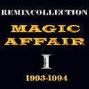 Magic Affair - Remixcollection i 1993-1994
