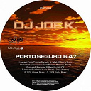 Dj Joe K - Salvador  porto seguro