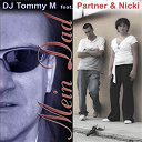 Dj Tommy M / Nicki / Partner - Mein dad