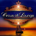 351 Lake Shore Drive / 8000below / Astrobase / De Madrugada / Donimuze / Eddie Silverton / Guenter Haas / Ingo Herrmann / Nardis / Night & Day / Soulchillaz / Spherical - Circus of lounge