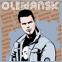Ole Van Dansk - Better think twice ep