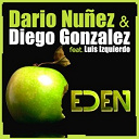 Dario Nu&ntilde;ez / Diego Gonzalez - Eden (feat. luis izquierdo)
