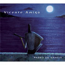 Vicente Amigo - Paseo de gracia
