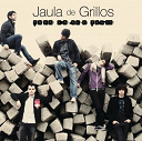 Jaula De Grillos - Todo lo que tengo