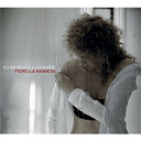 Fiorella Mannoia - Ho imparato a sognare