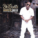 Yo Gotti - Women lie, men lie