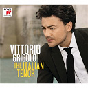 Vittorio Grigolo - The italian tenor
