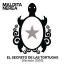 Maldita Nerea - El secreto de las tortugas