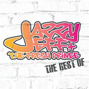 Dj Jazzy Jeff / The Fresh Prince - The best of