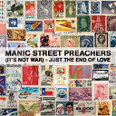 Manic Street Preachers - (it's not war) just the end of love