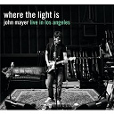 John Mayer - Where the light is: john mayer live in los angeles