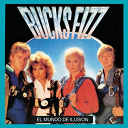 Bucks Fizz - El mundo de ilusion
