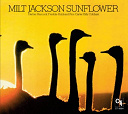 Milt Jackson - Sunflower (cti records 40th anniversary edition - original recording remastered)