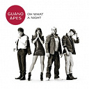 Guano Apes - Oh what a night