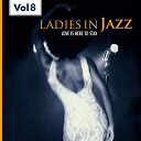 Abbey Lincoln / Ada Moore / Beverly Kenney / Billie Holiday / Blossom Dearie / Dakota Staton / Ella Fitzgerald / Ernestine Anderson / Helen Merrill / Jeri Southern / June Richmond / Lee Wiley / Pat Morrissey / Pearl Bailey / Peggy Lee / Rosemary Clooney / Sarah Vaughan - Ladies in jazz, vol.8 (falling in love with love)