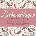 Camillo Felgen / Caterina Valente / Freddy Breek / Manuela / Nana Gualdi / Peggy March / Peter Alexander / Peter Kraus / Rex Gildo / Roland W / Rosita Serrano / Ted Herold / Udo J&uuml;rgens - Liebesschlager,  vol. 9