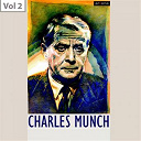 Charles Munch - Charles munch, vol. 2