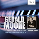 Gerald Moore - Der k&ouml;nig der klavierbegleiter, vol. 5