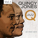 Quincy Jones - Q - the jazz recordings, vol. 1