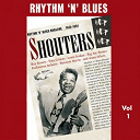 B.b. King / Big Bill Broonzy / Big Joe Turner / Big John Greer / Bullmoose Jackson / Calvin Boze / Champion Jack Dupree / Dave Bartholomew / Fats Noel / Freddie Kohlman / Gene Philips / Goree Carter / H Bomb Ferguson / Jimmy Rushing / Jimmy Wilson / Lionel Hampton / Louis Jordan / Milt Trenier / Roy Brown / Stomp Gordon / T-Bone Walker / The Sly Fox / Tiny Bradshaw / Tiny Grimes / Wynonie Harris - Rhythm 'n' blues - shouters, vol. 1