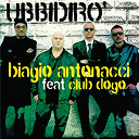 Biagio Antonacci - Ubbidir&ograve;