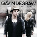 Gavin Degraw - Not over you
