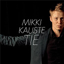Mikki Kauste - Tie