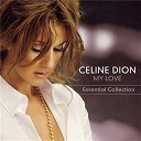 C&eacute;line Dion - My Love Essential Collection