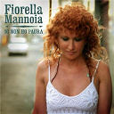 Fiorella Mannoia - Io non ho paura