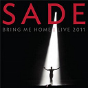 Sade - Bring me home - live 2011