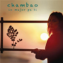 Chambao - Lo mejor pa ti