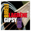 Bir&eacute;li Lagr&egrave;ne - Gipsy trio