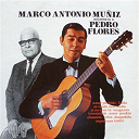 Marco Antonio Mu&ntilde;iz - Marco antonio mu&ntilde;&iacute;z interpreta a pedro flores