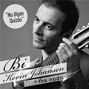 Kevin Johansen - No digas quiz&aacute;s