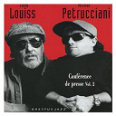 Michel Petrucciani - Conf&eacute;rence de presse volume 2