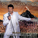 Bo Katzman Chor - Glory day