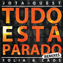 Jota Quest - Tudo est&aacute; parado (remixes)