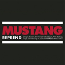 Mustang - Mustang reprend