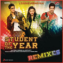 Shekhar / Vishal - Student of the year remixes