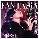 Fantasia - Side effects of you (deluxe version)