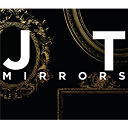 Justin Timberlake - Mirrors