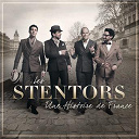 Les Stentors - Une histoire de France