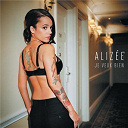 Aliz&eacute;e - Je veux bien