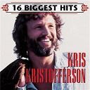 Kris Kristofferson - 16 biggest hits : kris kristofferson