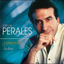 Jose Luis Perales - &iquest;y c&oacute;mo es el?...los exitos