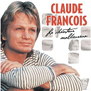 Claude Fran&ccedil;ois - le chanteur malheureux