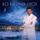 Bo Katzman Chor - Soul river